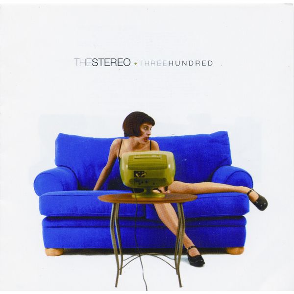 The Stereo|Three Hundred The Stereo|Three Hundred