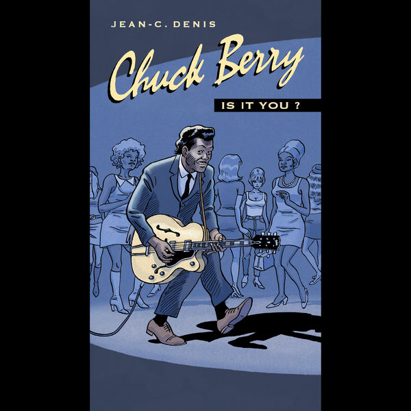 チャック・ベリー|BD Music Presents Chuck Berry