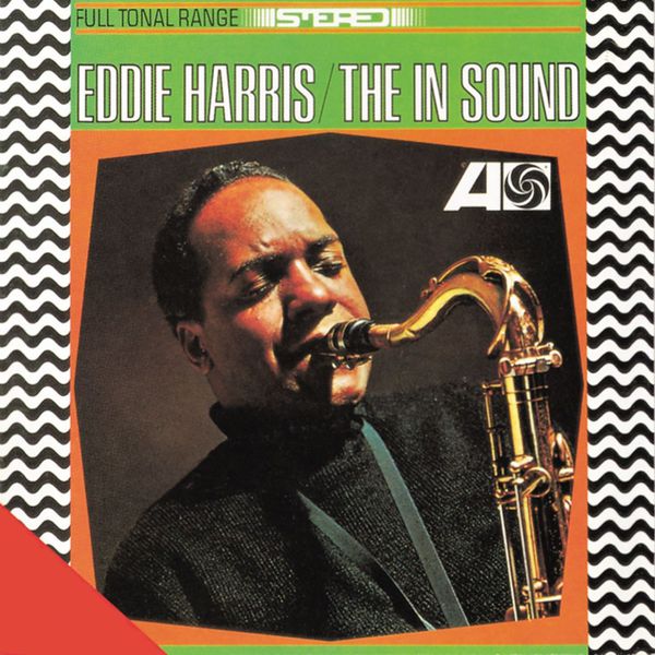 Eddie Harris|The In Sound