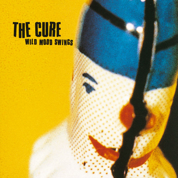 The Cure - Wild Mood Swings The Cure - Wild Mood Swings