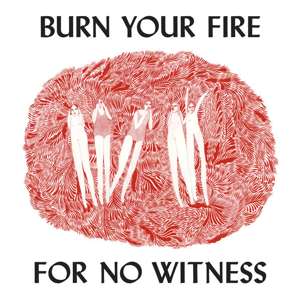 Angel Olsen - Burn Your Fire For No Witness Angel Olsen - Burn Your Fire For No Witness