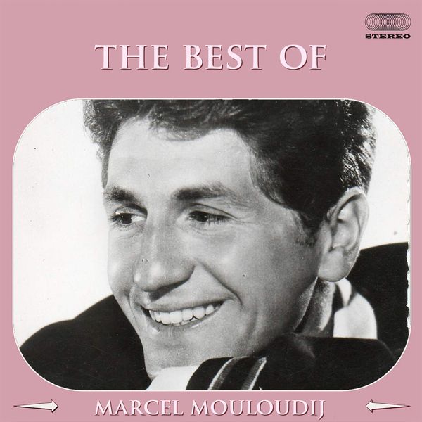 Mouloudji - The Best of Marcel Mouloudji Medley: Un Jour, Tu Verras / Tu Te Moques / Toi Tu Souris / Si Tu T'imagines / Saint-Paul-De-Vence / Mon Quartier / Le Rues De Paris / Le Mal De Paris / Le General / Le Deserteur / La Complainte Des Infideles / La Chanson Du P Mouloudji - The Best of Marcel Mouloudji Medley: Un Jour, Tu Verras / Tu Te Moques / Toi Tu Souris / Si Tu T'imagines / Saint-Paul-De-Vence / Mon Quartier / Le Rues De Paris / Le Mal De Paris / Le General / Le Deserteur / La Complainte Des Infideles / La Chanson Du P