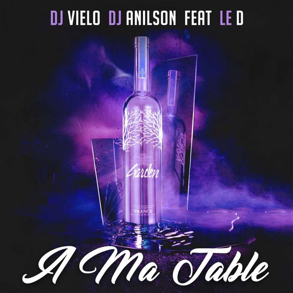 Dj Vielo|A ma table  (Original version)