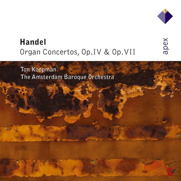 Ton Koopman & Amsterdam Baroque Orchestra|Haendel : Organ Concertos Op.4 & Op.7 (-  Apex)