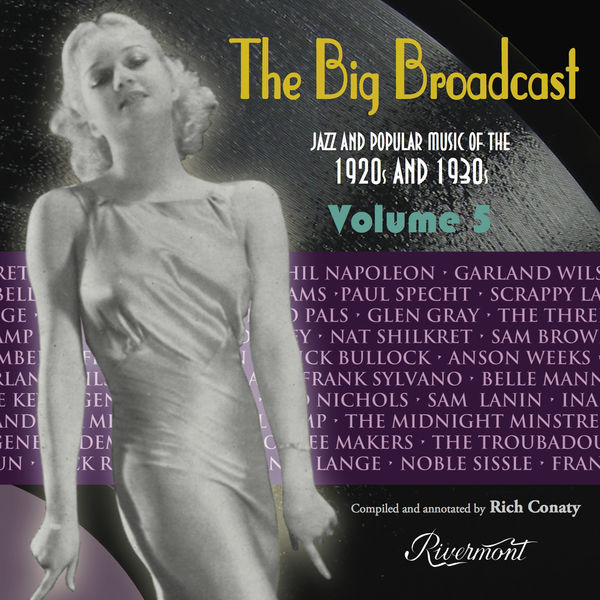 Various Artists - The Big Broadcast, Volume 5: Jazz and Popular Music of the 1920s and 1930s Various Artists - The Big Broadcast, Volume 5: Jazz and Popular Music of the 1920s and 1930s