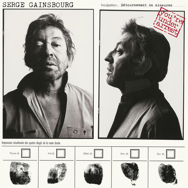 Serge Gainsbourg - You're Under Arrest Serge Gainsbourg - You're Under Arrest