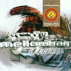 Mellowbag - Around The Clock In A Day Mellowbag - Around The Clock In A Day