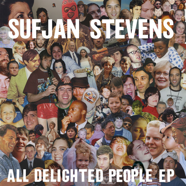 Sufjan Stevens - All Delighted People EP Sufjan Stevens - All Delighted People EP