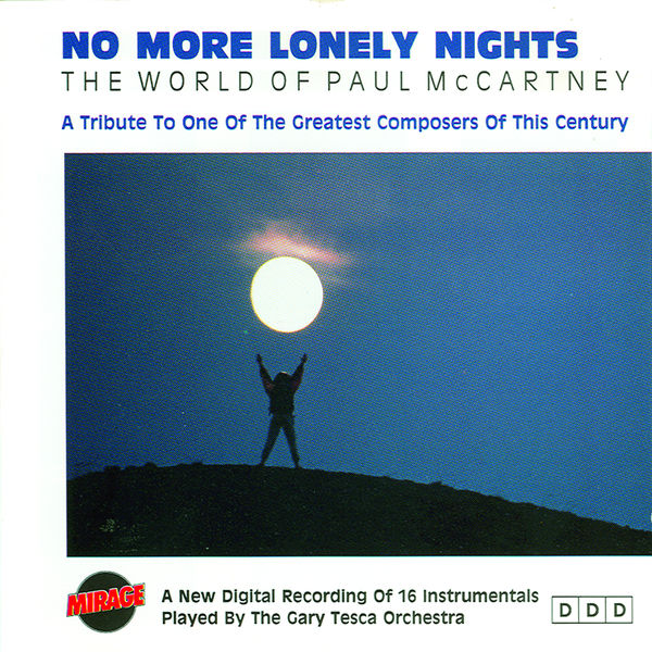 No More Lonely Nights / The World Of Paul McCartney, The Gary.