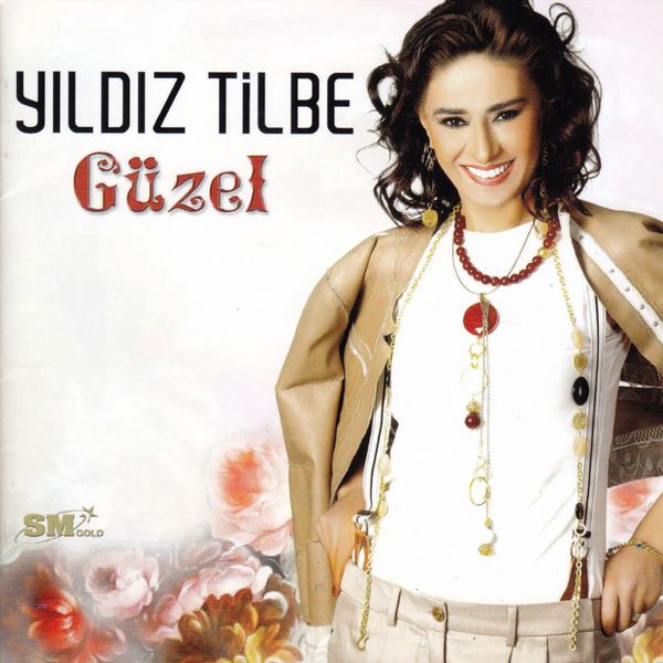 Yıldız Tilbe|Güzel