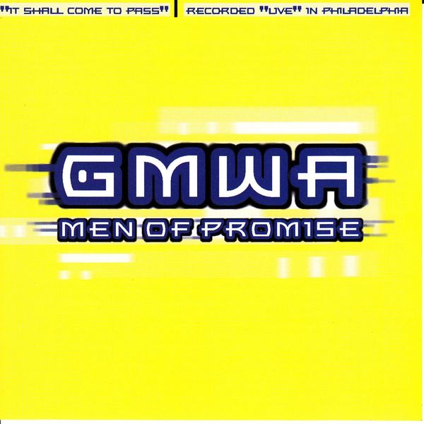 GMWA Men of Promise|It Shall Come To Pass