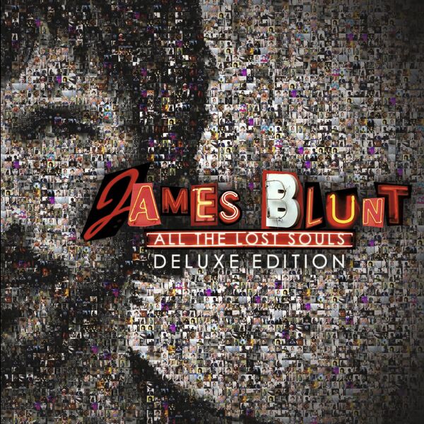 James Blunt - All the Lost Souls (Deluxe) James Blunt - All the Lost Souls (Deluxe)