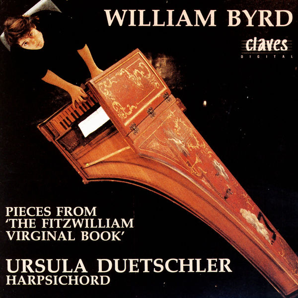 William Byrd|Byrd: Harpsichord Works