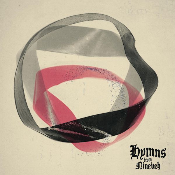 Hymns From Nineveh|Hymns From Nineveh Hymns From Nineveh|Hymns From Nineveh