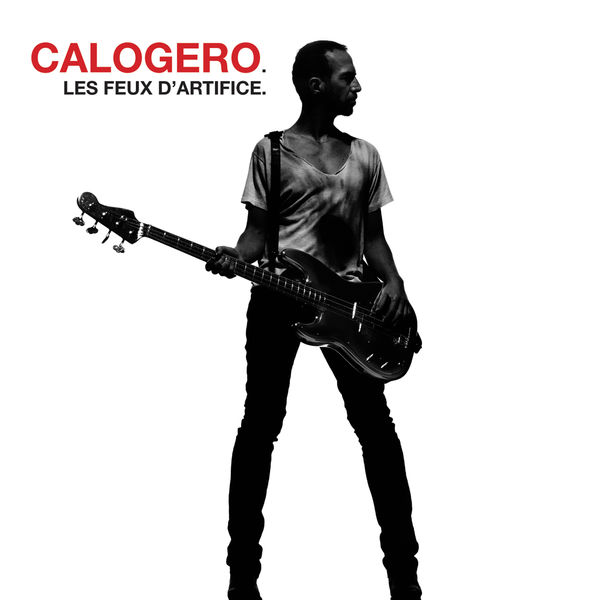 Calogero - Les feux d'artifice Calogero - Les feux d'artifice