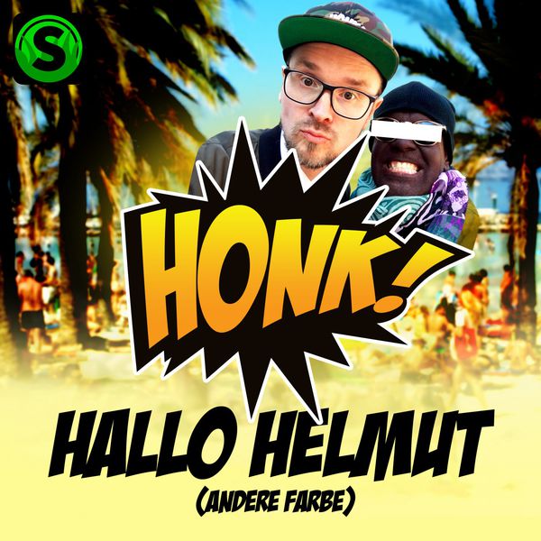 Honk! - Hallo Helmut (Andere Farbe) Honk! - Hallo Helmut (Andere Farbe)