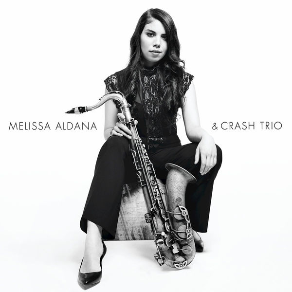 Melissa Aldana|Melissa Aldana & Crash Trio Melissa Aldana|Melissa Aldana & Crash Trio