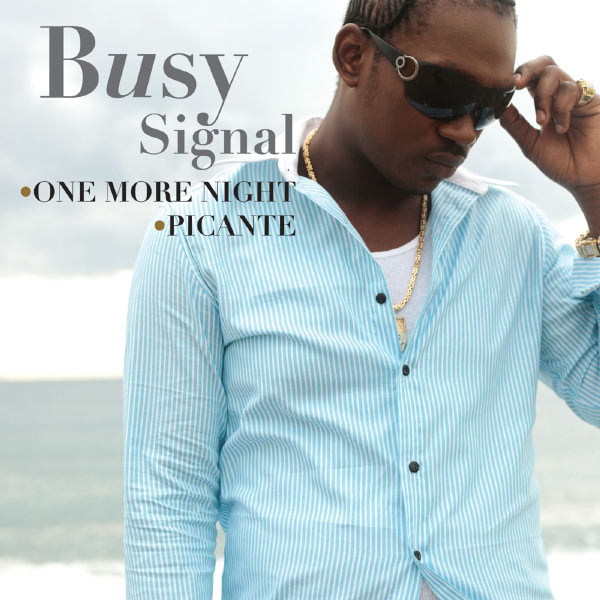 Busy Signal|One More Night/ Picante [digital single]