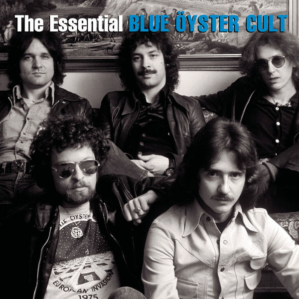 Blue Öyster Cult - The Essential Blue Öyster Cult Blue Öyster Cult - The Essential Blue Öyster Cult
