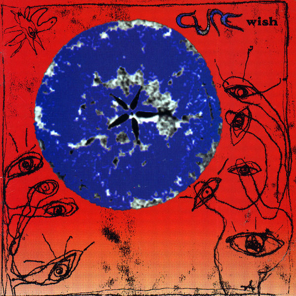 The Cure - Wish The Cure - Wish