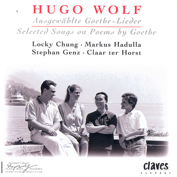 Hugo Wolf|Wolf: Goethe Lieder Hugo Wolf|Wolf: Goethe Lieder