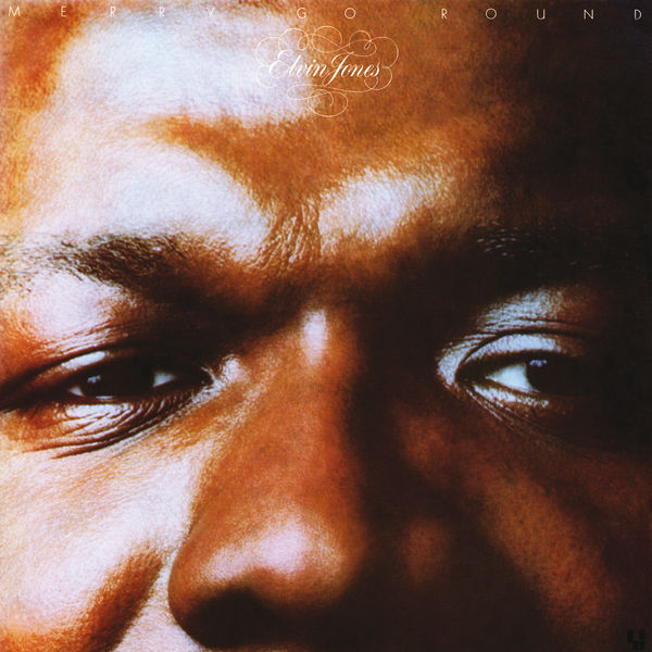 Elvin Jones|Merry-Go-Round