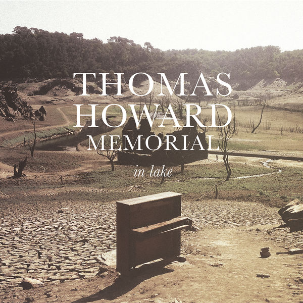 Thomas Howard Memorial|In Lake