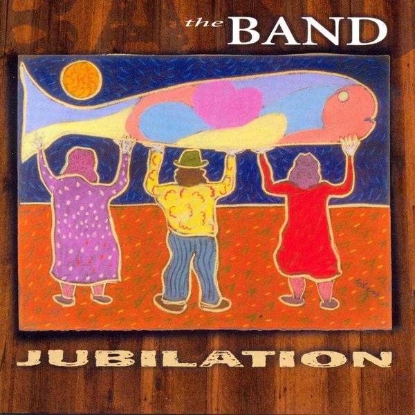The Band|Jubilation The Band|Jubilation