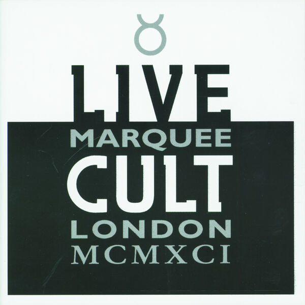 Live Cult - Marquee London MCMXCI