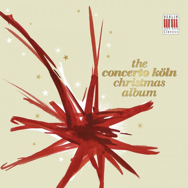 Concerto Köln|The Concerto Köln Christmas Album Concerto Köln|The Concerto Köln Christmas Album