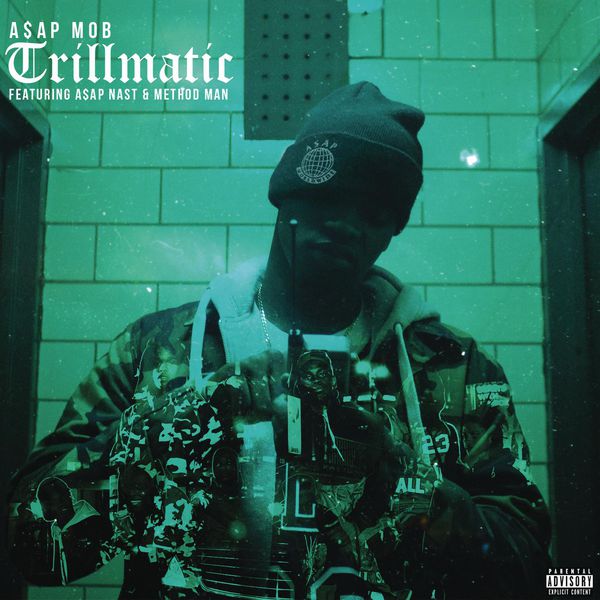 A$AP Mob|Trillmatic A$AP Mob|Trillmatic