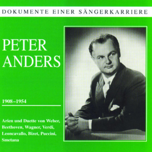 Peter A.G. - Dokumente einer Sängerkarriere - Peter Anders Peter A.G. - Dokumente einer Sängerkarriere - Peter Anders