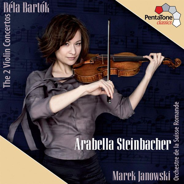 Arabella Steinbacher - Bartok : The Two Violin Concertos Arabella Steinbacher - Bartok : The Two Violin Concertos