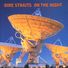 Dire Straits On the Night