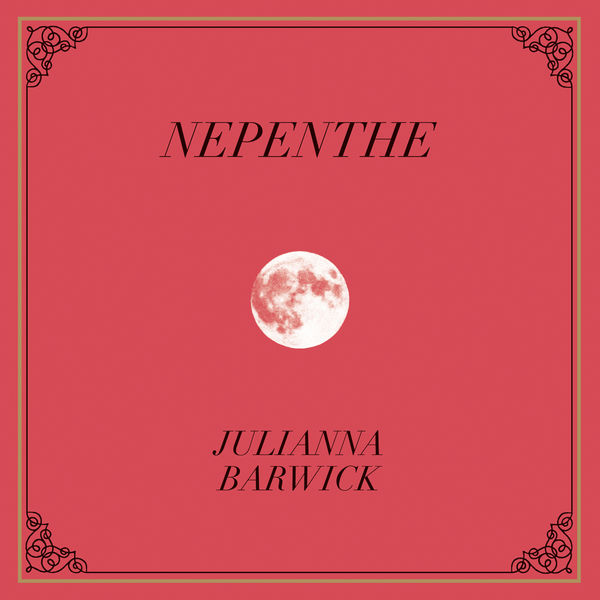 Julianna Barwick - Nepenthe Julianna Barwick - Nepenthe