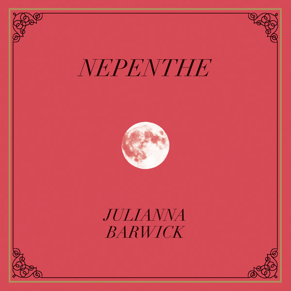 Julianna Barwick|Nepenthe