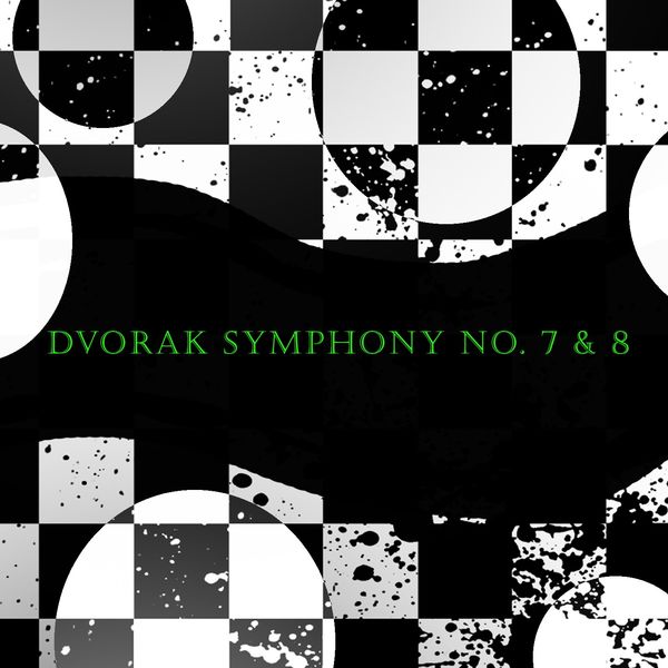 Antal Doráti - Dvorak Symphony No. 7 & 8 Antal Doráti - Dvorak Symphony No. 7 & 8