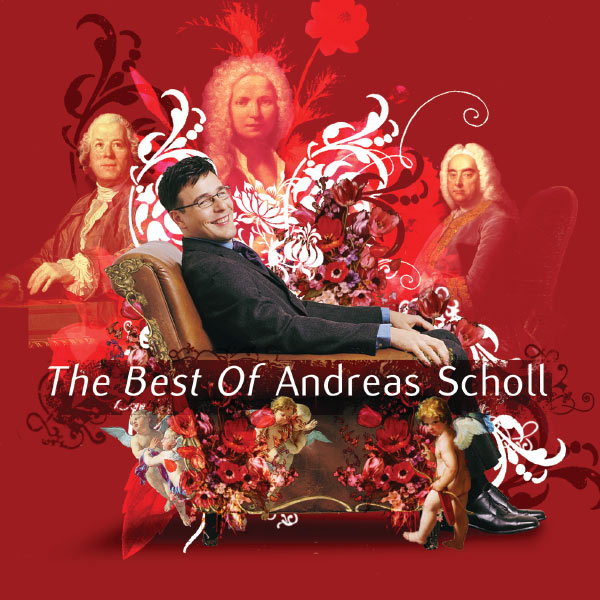 Andreas Scholl|The Best of Andreas Scholl Andreas Scholl|The Best of Andreas Scholl