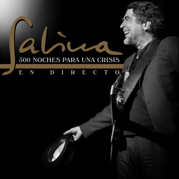 Joaquin Sabina - 500 Noches para una Crisis (En Directo) Joaquin Sabina - 500 Noches para una Crisis (En Directo)