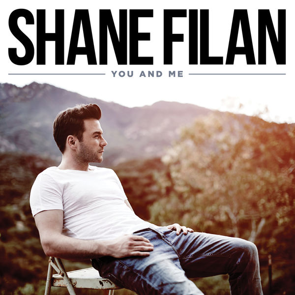 Album You And Me Shane Filan Qobuz Download And Streaming In High Quality Album You And Me Shane Filan Qobuz Download And Streaming In High Quality