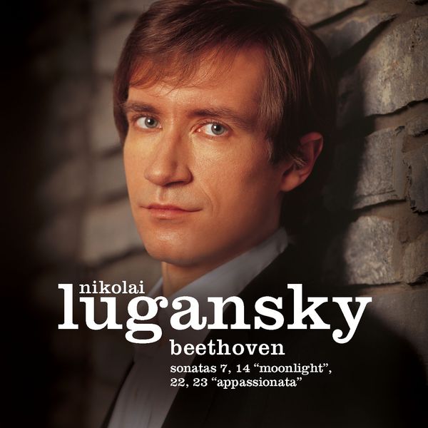 Nikolai Lugansky|Beethoven: Piano Sonatas No. 7, No. 14 "Moonlight", No. 22 & No. 23 "Appassionata"