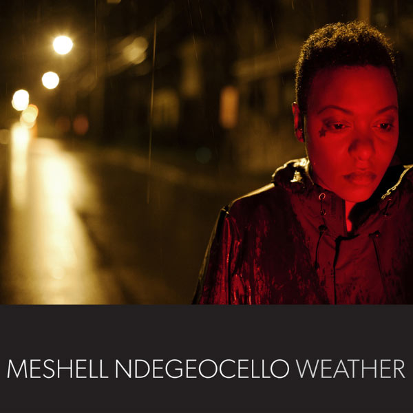 Meshell Ndegeocello|Weather