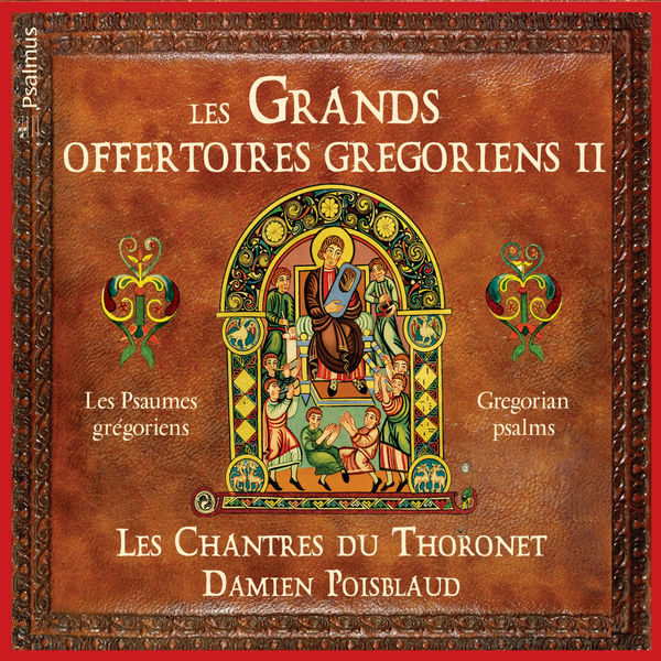 Les grands offertoires grégoriens II (Psaumes grégoriens), Anonyme de