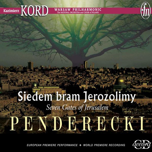 Kazimierz Kord - Penderecki, K.: Symphony No. 7 Kazimierz Kord - Penderecki, K.: Symphony No. 7