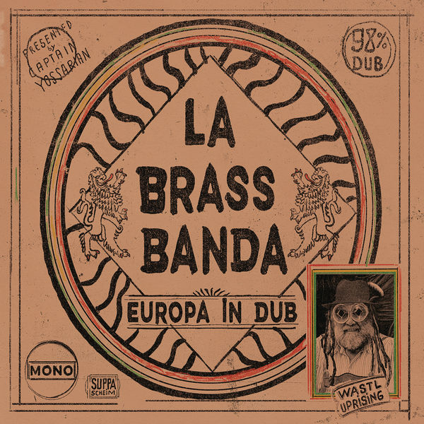 LaBrassBanda - Europa - in Dub LaBrassBanda - Europa - in Dub