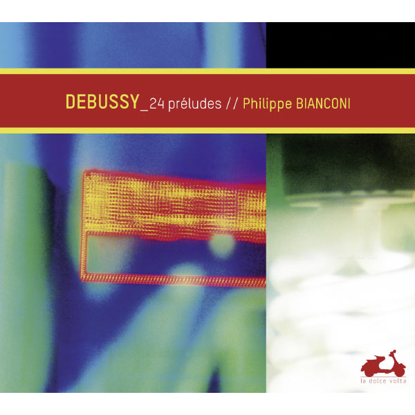 Philippe Bianconi - Claude Debussy : Préludes (Livres I & II) Philippe Bianconi - Claude Debussy : Préludes (Livres I & II)