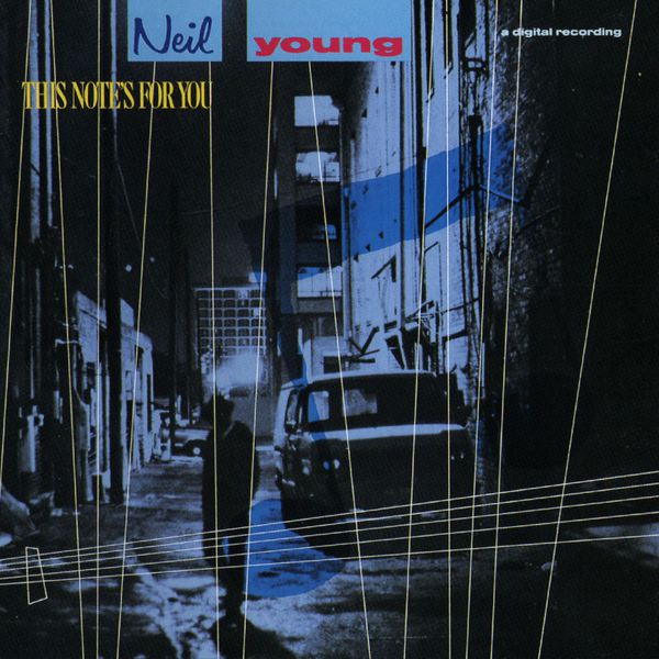 Neil Young - This Note's for You Neil Young - This Note's for You