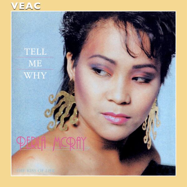 Perla McRay - Tell Me Why Perla McRay - Tell Me Why
