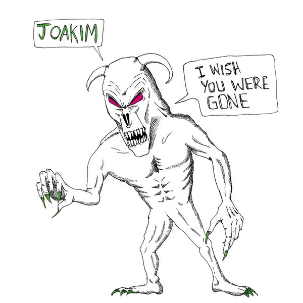 Joakim - I Wish You Were Gone Joakim - I Wish You Were Gone