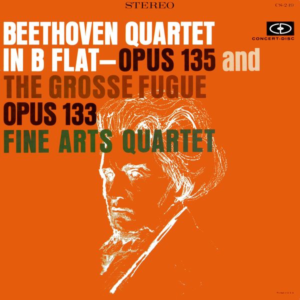 Fine Arts Quartet|Beethoven: String Quartet No. 16, Op. 135 & Grosse Fugue, Op. 133  (Remastered from the Original Concert-Disc Master Tapes)